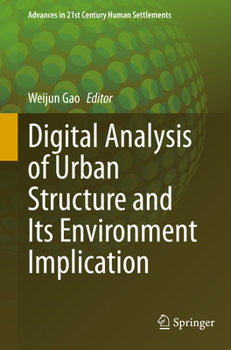 Paperback Digital Analysis of Urban Structure and Its Environment Implication Book