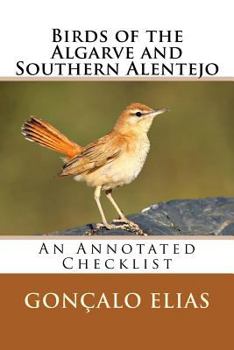 Paperback Birds of the Algarve and Southern Alentejo: An Annotated Checklist Book