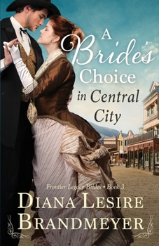 Paperback A Bride's Choice in Central City: Heartwarming Love Story Book