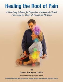 Paperback Healing the Root of Pain: Bio-Electric Principles, Evaluation and Treatment Book