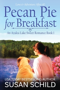 Paperback Pecan Pie for Breakfast: An Azalea Lake Sweet Romance Book 1 Book