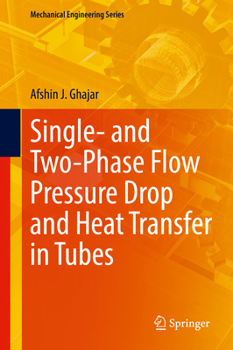 Hardcover Single- And Two-Phase Flow Pressure Drop and Heat Transfer in Tubes Book