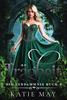 Trägheit: Romantasy (Die Verdammnis) (German Edition)