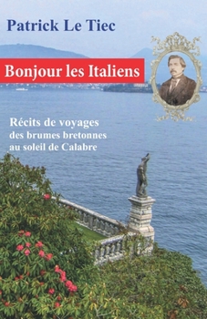 Paperback Bonjour Les Italiens: récits de voyages [French] Book