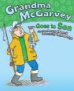 Paperback Grandma McGarvey Goes to Sea Book