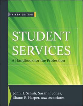 Hardcover Student Services: A Handbook for the Profession Book