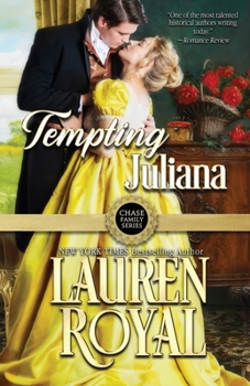 Tempting Juliana - Book #2 of the Regency Chase Brides