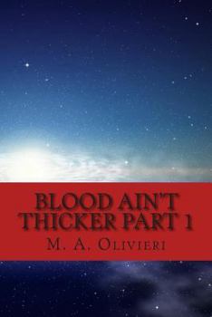 Paperback Blood Ain't Thicker Part 1: Jonah & the Whale Book