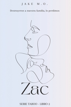 Zac: Libro 2 (Serie Taboo) - Book #2 of the Taboo