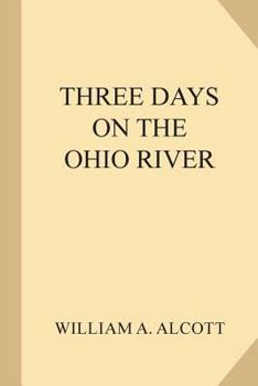 Paperback Three Days on the Ohio River Book