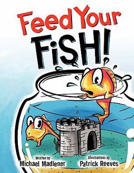 Paperback Feed Your Fish! Book