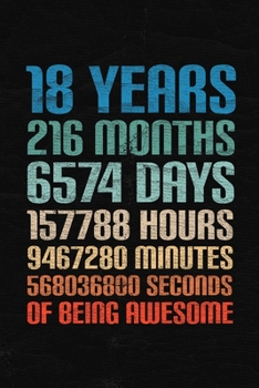 Paperback 18 Years Of Being Awesome: Happy 18th Birthday 18 Years Old Gift for Boys & Girls Book