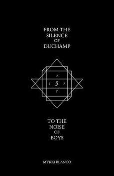 Paperback From the Silence of Duchamp to the Noise of Boys Book