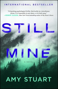 Still Mine - Book #1 of the Still