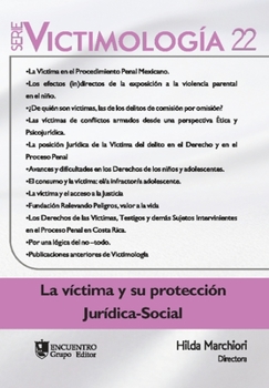 Paperback Victimología 22: La víctima y su protección Jurídica-Social [Spanish] Book
