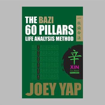 Hardcover The Bazi 60 Pillars Life Analysis Method - Xin Yin Metal Book