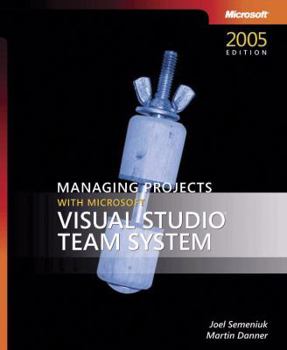 Paperback Managing Projects with Microsoft Visual Studio Team System Book