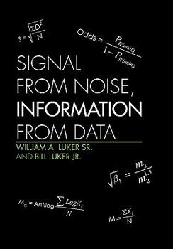 Signal from Noise, Information from Data