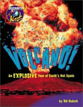 Paperback Volcano! an Explosive Tour of Earth's Hot Spots Book