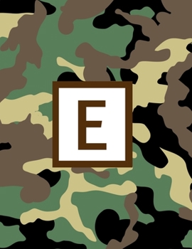 E: Letter Monogrammed 2020 Weekly Planner For Hunter Or Hunting Guide - Camo Camouflage January 2020 - December 2020 (8.5"x11")