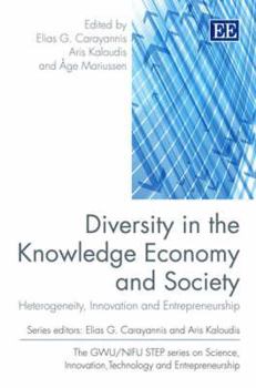 Hardcover Diversity in the Knowledge Economy and Society: Heterogeneity, Innovation and Entrepreneurship Book