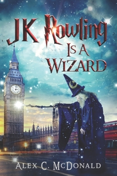 Paperback JK Rowling Is A Wizard Book