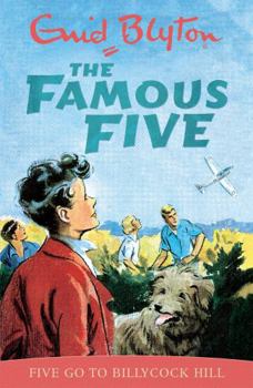 Five Go to Billycock Hill - Book #16 of the Famous Five