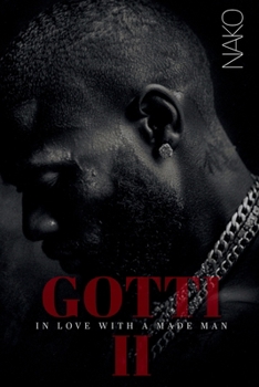 Paperback Gotti: In Love With A Made Man II Book