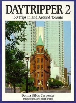 Paperback Daytripper 2: 50 Trips in Southwestern Ontario Book