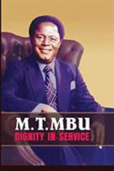 Paperback Matthew T. Mbu: Dignity in Service Book