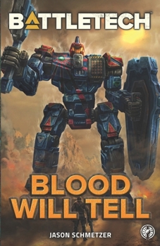 Paperback BattleTech: Blood Will Tell Book
