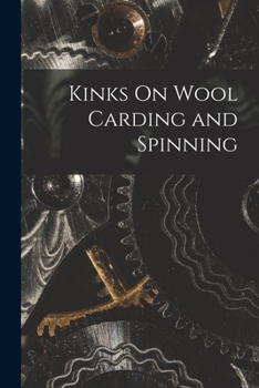Paperback Kinks On Wool Carding and Spinning Book