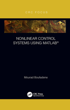 Paperback Nonlinear Control Systems using MATLAB(R) Book