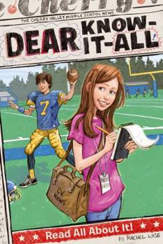 Read All About It! - Book #1 of the Dear Know-It-All