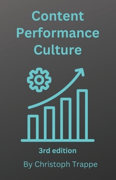 Paperback Content Performance Culture: Content Marketing Strategies that Work Book