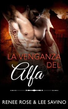 Paperback La venganza del alfa [Spanish] Book