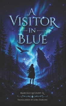 A Visitor in Blue (The Chronicles of Ar)