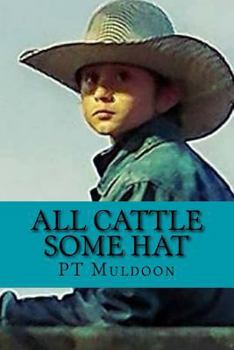 Paperback All Cattle Some Hat: a collection of poems from the heart of the Irish Hills of Michigan Book