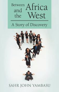 Paperback Between Africa and the West: A Story of Discovery Book