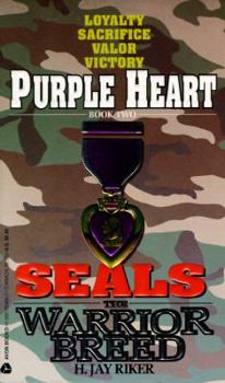 Mass Market Paperback Seals the Warrior Breed: Purple Heart Book