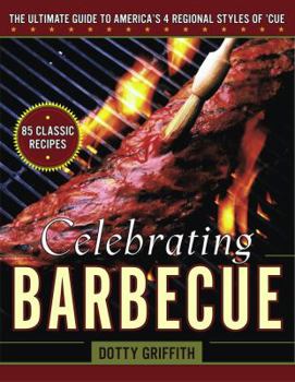 Hardcover Celebrating Barbecue: The Ultimate Guide to America's Four Regional Styles of 'Cue Book