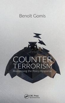 Hardcover Counterterrorism: Reassessing the Policy Response Book