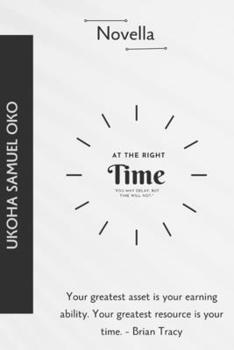 Paperback At The Right Time Book