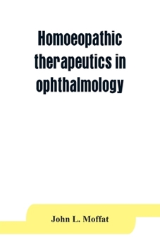 Paperback Homoeopathic therapeutics in ophthalmology Book