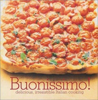 Hardcover Buonissimo!: Easy Modern Recipes for Traditional Italian Cooking Book