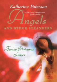 Hardcover Angels and Other Strangers (Rpkg: Family Christmas Stories Book