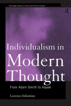 Paperback Individualism in Modern Thought: From Adam Smith to Hayek Book