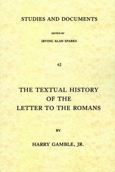 Paperback The Textual History of the Letter to the Romans Book