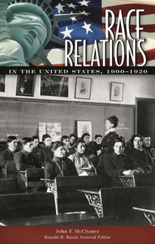 Hardcover Race Relations in the United States, 1900-1920 Book