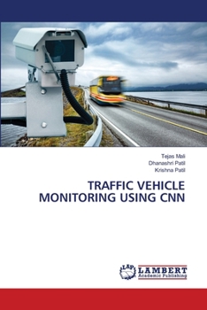 Paperback Traffic Vehicle Monitoring Using CNN Book